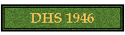 DHS 1946